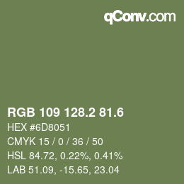 カラーコード: RGB 109 128.2 81.6 | qconv.com
