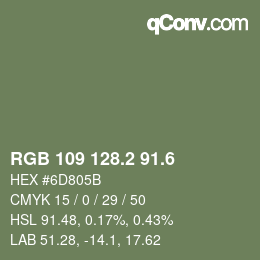 カラーコード: RGB 109 128.2 91.6 | qconv.com