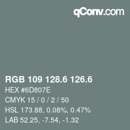 カラーコード: RGB 109 128.6 126.6 | qconv.com