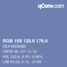 カラーコード: RGB 109 128.6 176.6 | qconv.com