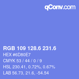 カラーコード: RGB 109 128.6 231.6 | qconv.com