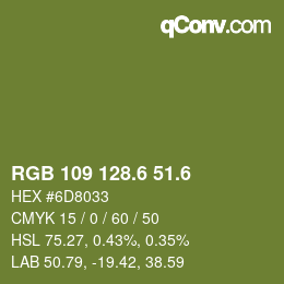 カラーコード: RGB 109 128.6 51.6 | qconv.com
