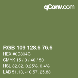 カラーコード: RGB 109 128.6 76.6 | qconv.com