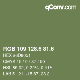 カラーコード: RGB 109 128.6 81.6 | qconv.com