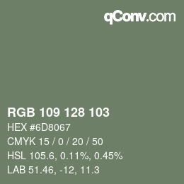 カラーコード: RGB 109 128 103 | qconv.com
