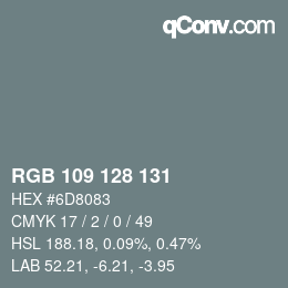 Código de color: RGB 109 128 131 | qconv.com