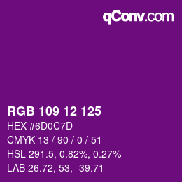 Color code: RGB 109 12 125 | qconv.com
