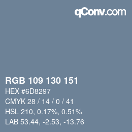 Farbcode: RGB 109 130 151 | qconv.com