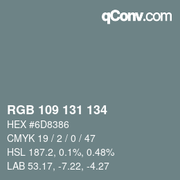 カラーコード: RGB 109 131 134 | qconv.com