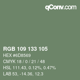 カラーコード: RGB 109 133 105 | qconv.com