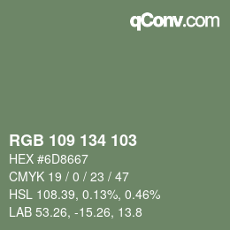 カラーコード: RGB 109 134 103 | qconv.com