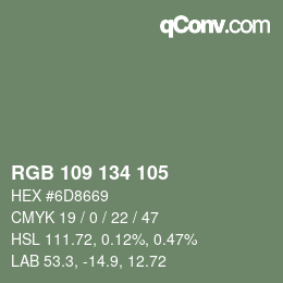 Color code: RGB 109 134 105 | qconv.com