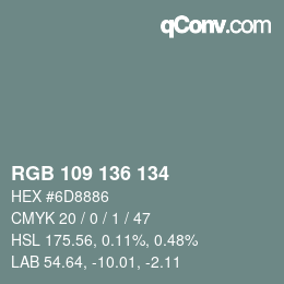 カラーコード: RGB 109 136 134 | qconv.com