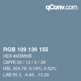 Color code: RGB 109 136 155 | qconv.com