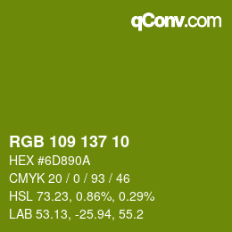 カラーコード: RGB 109 137 10 | qconv.com