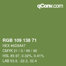 Color code: RGB 109 138 71 | qconv.com