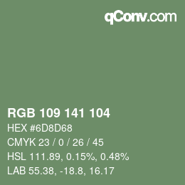 カラーコード: RGB 109 141 104 | qconv.com