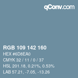 Color code: RGB 109 142 160 | qconv.com