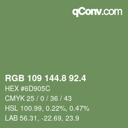 カラーコード: RGB 109 144.8 92.4 | qconv.com