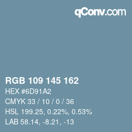 Color code: RGB 109 145 162 | qconv.com