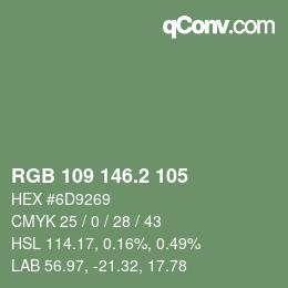 カラーコード: RGB 109 146.2 105 | qconv.com
