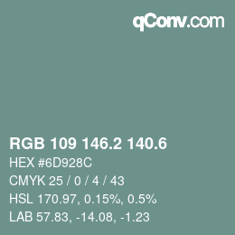 カラーコード: RGB 109 146.2 140.6 | qconv.com