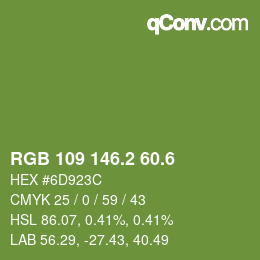 カラーコード: RGB 109 146.2 60.6 | qconv.com