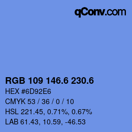 カラーコード: RGB 109 146.6 230.6 | qconv.com
