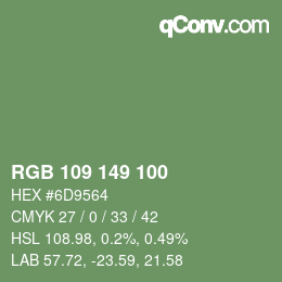 カラーコード: RGB 109 149 100 | qconv.com