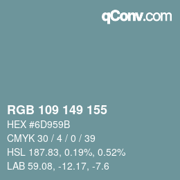 カラーコード: RGB 109 149 155 | qconv.com