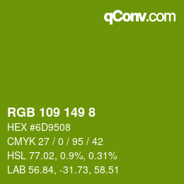 カラーコード: RGB 109 149 8 | qconv.com