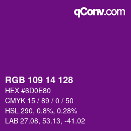 Color code: RGB 109 14 128 | qconv.com