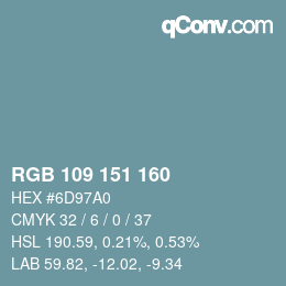 Color code: RGB 109 151 160 | qconv.com
