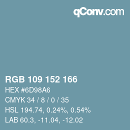 Color code: RGB 109 152 166 | qconv.com