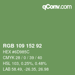 カラーコード: RGB 109 152 92 | qconv.com