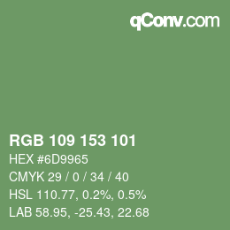 Color code: RGB 109 153 101 | qconv.com