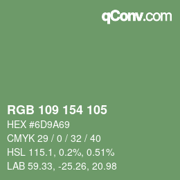 カラーコード: RGB 109 154 105 | qconv.com