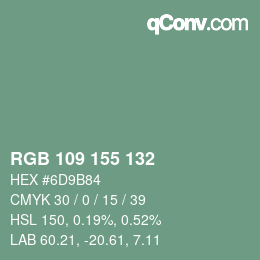 カラーコード: RGB 109 155 132 | qconv.com