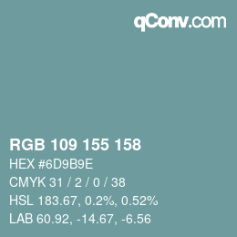 颜色代码: RGB 109 155 158 | qconv.com
