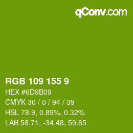 Color code: RGB 109 155 9 | qconv.com