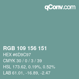 Color code: RGB 109 156 151 | qconv.com