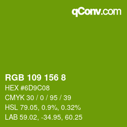 カラーコード: RGB 109 156 8 | qconv.com