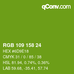 カラーコード: RGB 109 158 24 | qconv.com