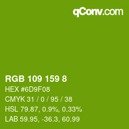 カラーコード: RGB 109 159 8 | qconv.com