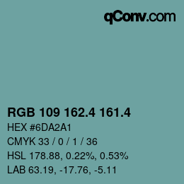 カラーコード: RGB 109 162.4 161.4 | qconv.com