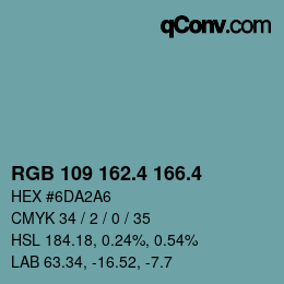 カラーコード: RGB 109 162.4 166.4 | qconv.com