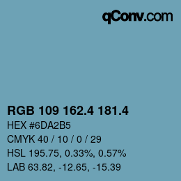 カラーコード: RGB 109 162.4 181.4 | qconv.com