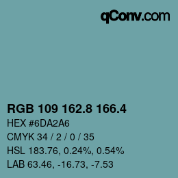 カラーコード: RGB 109 162.8 166.4 | qconv.com