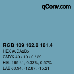 カラーコード: RGB 109 162.8 181.4 | qconv.com