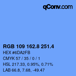 カラーコード: RGB 109 162.8 251.4 | qconv.com